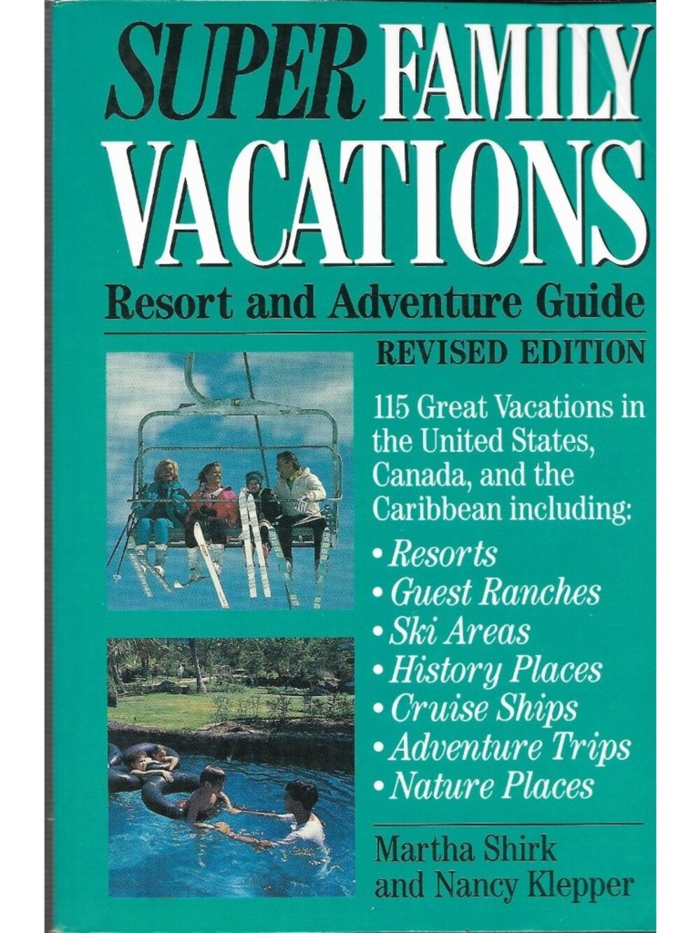 Super Family Vacations Shirk Klepper Revised Edition Travel Guide